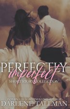 Perfectly Imperfect