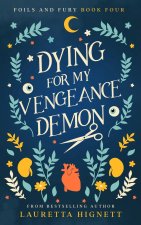 Dying For My Vengeance Demon