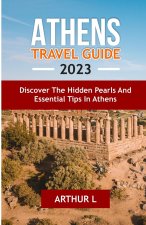 ATHENS TRAVEL GUIDE 2023