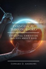 EVANGELICAL THEOLOGY-GOD