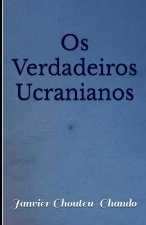 Os Verdadeiros Ucranianos