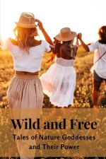Wild and Free