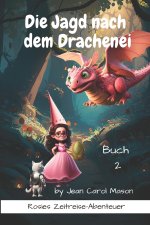 Die Jagd nach dem Drachenei