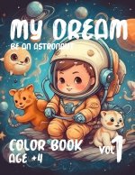 My Dream, be an astronaut