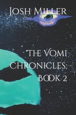 The Vomi Chronicles