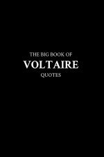 The Big Book of Voltaire Quotes