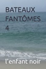BATEAUX FANTÔMES 4