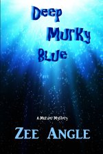 DEEP MURKY BLUE