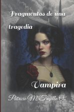 Fragmentos de una tragedia