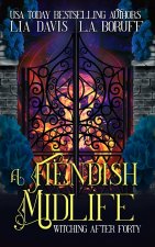 A Fiendish Midlife