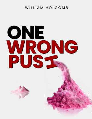 One Wrong Push
