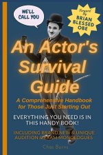 An Actor's Survival Guide