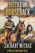 Justice on Horseback