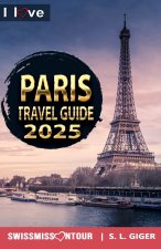 Paris Travel Guide - I Love Paris (color version)