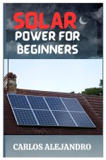 SOLAR POWER FOR BEGINNERS