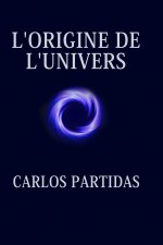 L'ORIGINE DE L'UNIVERS