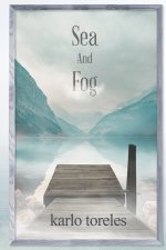 Sea and Fog