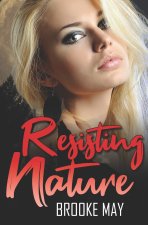 Resisting Nature