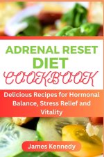 ADRENAL RESET COOKBOOK