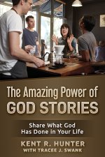 The Amazing Power of God Stories