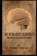 The Resilience Blueprint