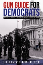 Gun Guide for Democrats