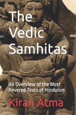The Vedic Samhitas