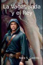 La Vagabunda y el Rey