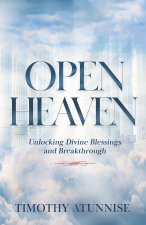 OPEN HEAVENS