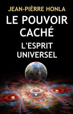 LE POUVOIR CACHÉ
