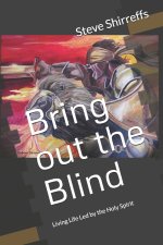 Bring out the Blind