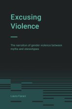 Excusing Violence