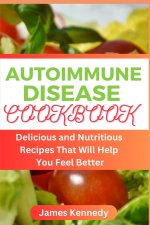 AUTOIMMUNE DISEASE COOKBOOK
