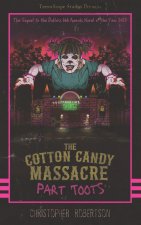 The Cotton Candy Massacre