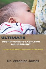 Ultimate Pocket guide to Lactation management