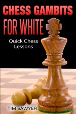 Chess Gambits for White