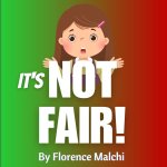 It's Not Fair