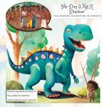 The Day I Met A Dinosaur