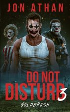 Do Not Disturb 3