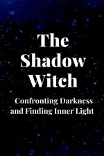The Shadow Witch