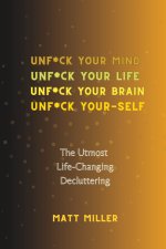 Unf*ck Yourself