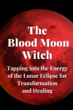 The Blood Moon Witch