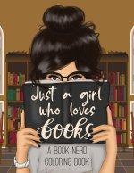Just a Girl Who Loves Books