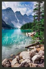 THE ESSENCE OF CANADA