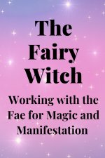 The Fairy Witch