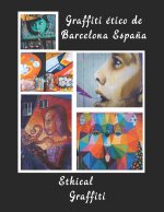 Graffiti ético de Barcelona España