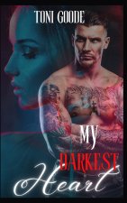 My Darkest Heart