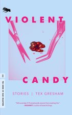 Violent Candy