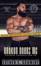 Broken Deeds MC