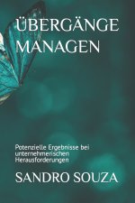 ÜBERGÄNGE MANAGEN